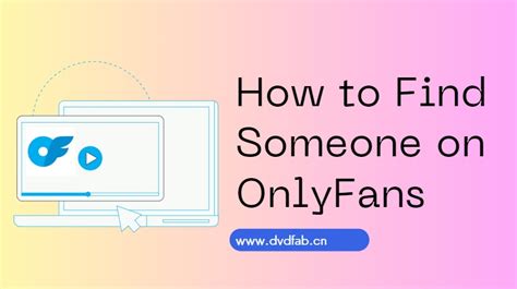 how to find out if someone has a onlyfans|How To Find Someone On OnlyFans: The Ultimate Search Guide。